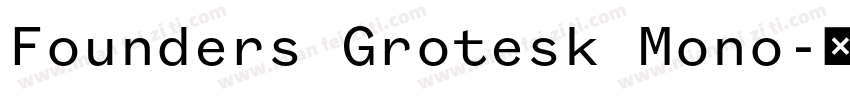 Founders Grotesk Mono字体转换